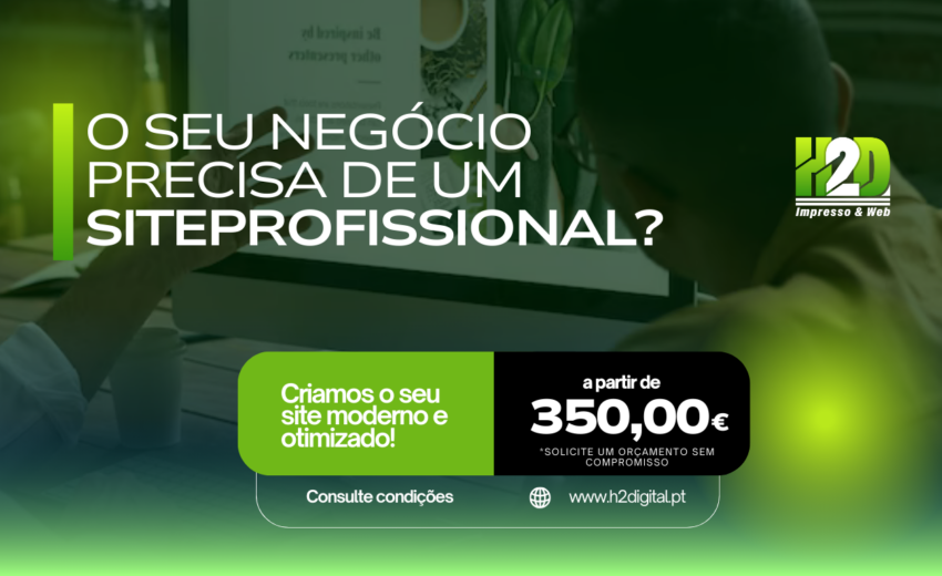 Crie o Seu Site Profissional a Partir de 350€ e Expanda o Seu Negócio